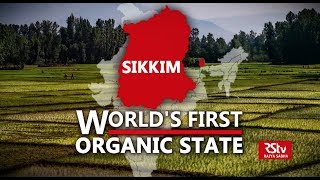 In Depth Sikkim Indias First Organic State [upl. by Owena]