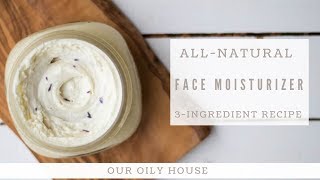 Natural Face Moisturizer Recipe  Face Lotion for Acne Prone Skin [upl. by Oiramrej68]