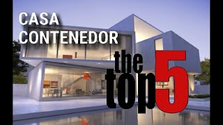 CASA CONTENEDOR  TOP 5  las mejores casas [upl. by Carman]