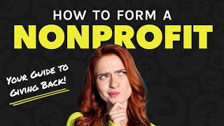 How to Start a Nonprofit Organization  501c3 Organization [upl. by Henka]