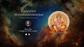 Ganapati Atharvashirsha Most POWERFUL Ganesh Mantra [upl. by Eceerahs]