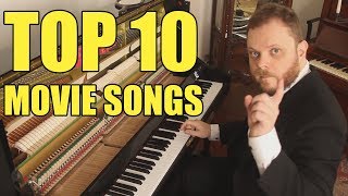 Top 10 Movie Songs on Piano [upl. by Nohsed]