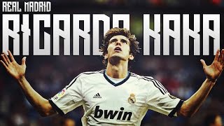 Ricardo Kaká  Dribbling Runs Skills amp Goals amp Assists  Real Madrid [upl. by Johannah]