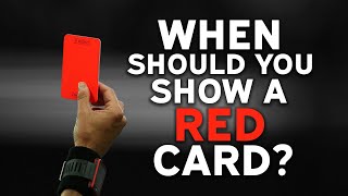 When Should You Show a Red Card Soccer Red Card Tutorial [upl. by Bledsoe]