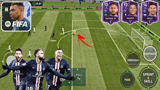 FIFA 22 MOBILE  FULL PSG MESSI NEYMAR MBAPPÉ  GAMEPLAY PART 4 ULTRA GRAPHICS 60 FPS [upl. by Rosemaria]