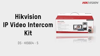 IP Video Intercom Kit  DS  KIS604  S [upl. by Garmaise]