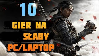 10 GIER NA SŁABY PC I LAPTOP [upl. by Arvad]