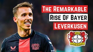 The Remarkable Rise of Bayer Leverkusen [upl. by Felizio]