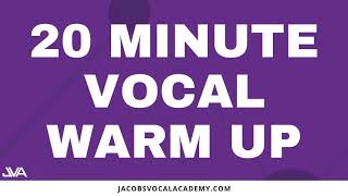 20 Minute Vocal Warm Up [upl. by Afatsum]