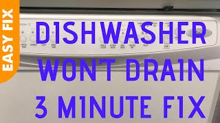 ✨ Dishwasher Wont Drain  3 Minute Fix  Super EASY ✨ [upl. by Laws]