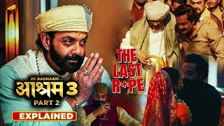 BHOPA KA KAAND  Aashram Season 3 Part 2 2025 Explained In Hindi  All Episodes Explained [upl. by Annert598]