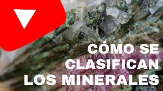 CLASIFICACIÓN DE LOS MINERALES [upl. by Oakie]