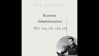 Recursos Administrativos ley 392015 [upl. by Witkin]