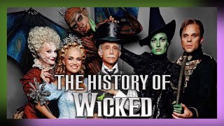 Behind The Curtain The History of WICKED Part One [upl. by Rehpotsyrhc81]