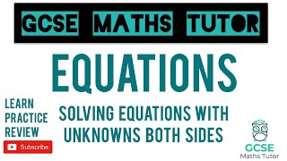 Solving Linear Equations with Unknowns Both Sides  GCSE Maths Tutor [upl. by Russ]