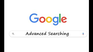 Google Advanced Searching [upl. by Nulubez]