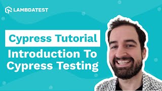 Introduction to Cypress Testing  Web Automation  Cypress Tutorial  Part I [upl. by Htebirol842]