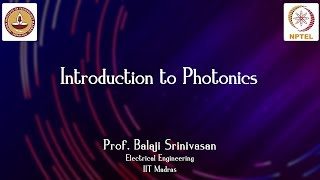 Introduction to Photonics [upl. by Nappie]