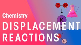 Displacement Reactions amp Reactions In Solutions  Reactions  Chemistry  FuseSchool [upl. by Uht]