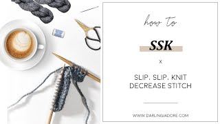 Knitting Help SSK Slip Slip Knit Decrease Stitch In Knitting  Knit A Decrease  How To Knit [upl. by Seligman]