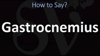 How to Pronounce Gastrocnemius CORRECTLY [upl. by Ahilam895]