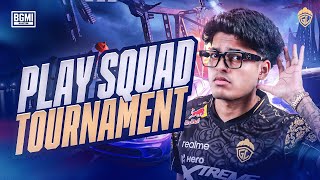 PLAY SQUAD TOURNAMENT  JONATHAN IS BACK  BGMI [upl. by Anairad]