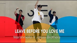 LEAVE BEFORE YOU LOVE ME  Marshmello X Jonas Brothers  Dance Fitness  Sir Glao [upl. by Consalve308]