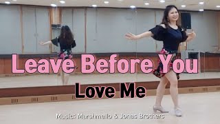 Leave Before You Love Me  Improver Dance amp Teach  Line Dance [upl. by Ahsiyn]