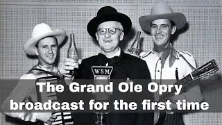 28th November 1925 The Grand Ole Opry broadcast for the first time [upl. by Ul]