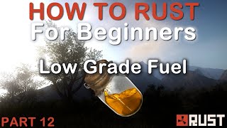 Rust for Beginners  Quick guide to Low Grade Fuel [upl. by Lib783]