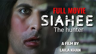 SIAHEE THE HUNTER  full movie full HD Shamoon abbasi [upl. by Naej952]