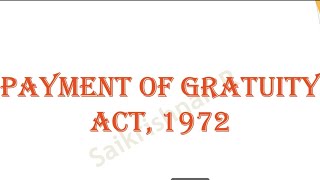 Industrial Law  Payment of Gratuity Act 1972  part 1 explained in Tamil  CMA Intermediate [upl. by Jon]