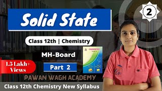 Solid State Class 12th Chemistry Part 2 [upl. by Franni815]