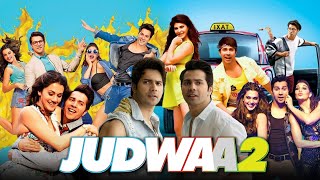 Judwaa 2 full movie Latest Bollywood Varun Dhawan [upl. by Studdard]