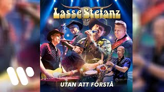 Lasse Stefanz  Utan att förstå Official Audio [upl. by Gnni]