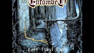 Entombed  Left Hand Path [upl. by Suollecram532]