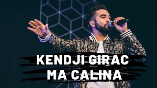 Kendji Girac  Ma Câlina Paroles [upl. by Hirsh]