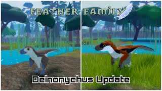 Feather Family Deinonychus Update [upl. by Lucienne331]