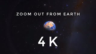 Zooming out from Earth 4K [upl. by Rhett]