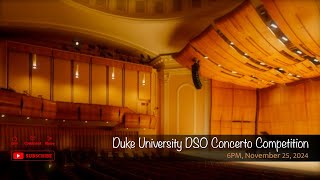 Duke University DSO Concerto Competition [upl. by Gurango]