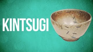 EASTERN PHILOSOPHY  Kintsugi [upl. by Subocaj]