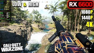 RX 6600  COD Warzone  1080p 1440p 4K  Low amp High [upl. by Isador]