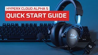 HyperX Cloud Alpha S  Quick Start Guide [upl. by Odraode]