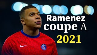 Kylian Mbappe▶Ramenezquot La Coupequot Dribbling Skills amp Goals 2021 HD [upl. by Nebuer]