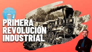 LA PRIMERA REVOLUCIÓN INDUSTRIAL 17501850 🚂🚢🏭 [upl. by Ulrica515]