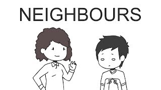 Neighbours Part 1 [upl. by Anor]