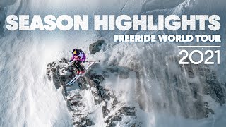 Season Highlights  Andorra To Verbier This Was The 2021 Freeride World Tour [upl. by Reeves]