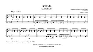 Burgmüller  Ballade Op 100 No 15 [upl. by Christos]