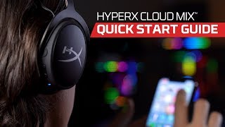 HyperX Cloud MIX Quick Start Guide [upl. by Eastman]