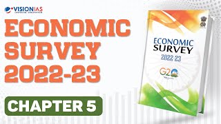 Economic Survey 202223 for UPSC  Chapter 5 [upl. by Sitra251]